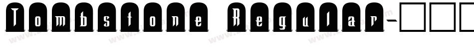 Tombstone Regular字体转换